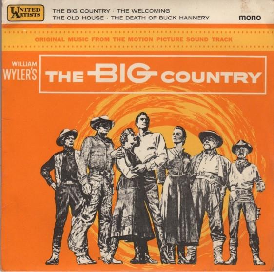 Jerome Moross - The Big Country (Original Music From The Motion Picture Sound Track)
