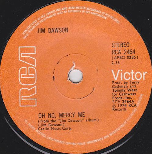 Jim Dawson (2) - Oh No, Mercy Me