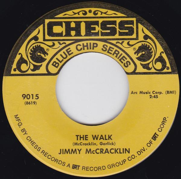 Jimmy McCracklin - The Walk / I'm To Blame