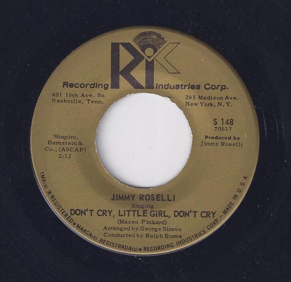 Jimmy Roselli - Don't Cry, Little Girl, Don't Cry