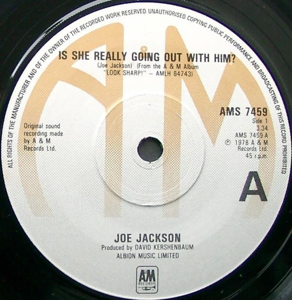 Joe Jackson - Is She Really Going Out With Him?