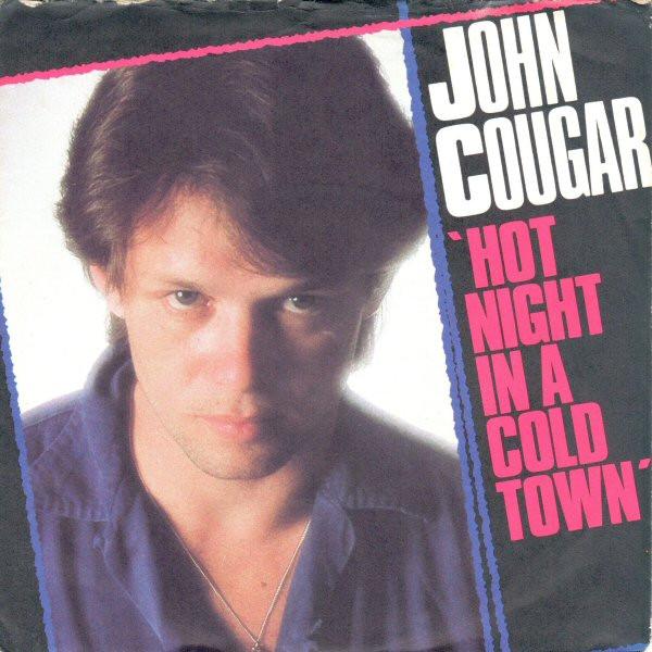 John Cougar Mellencamp - Hot Night In A Cold Town