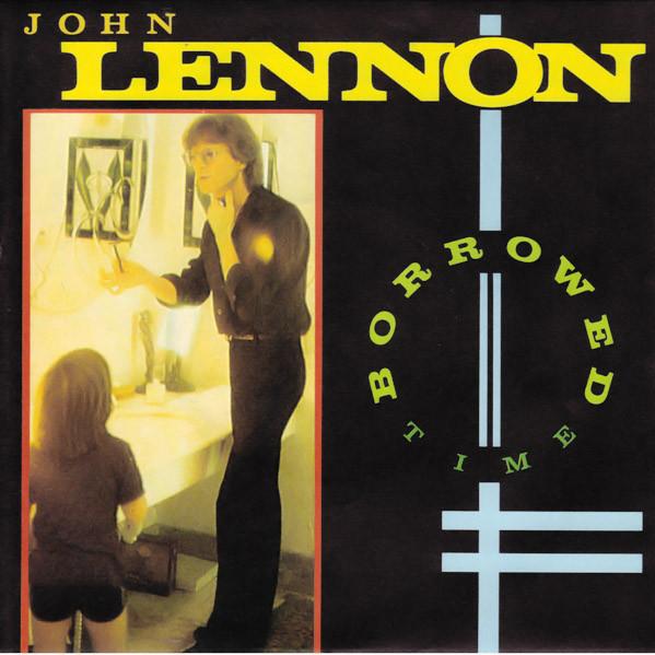John Lennon - Borrowed Time