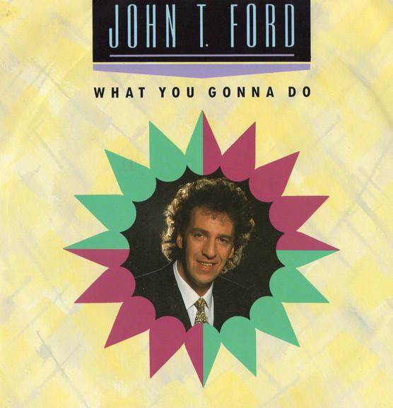 John T. Ford - What You Gonna Do