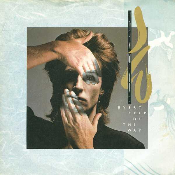 John Waite - Every Step Of The Way