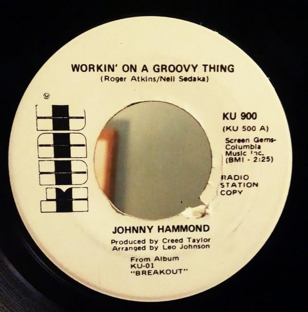 Johnny Hammond - Workin' On A Groovy Thing