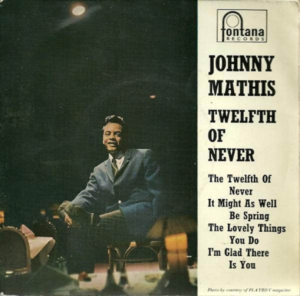 Johnny Mathis - Twelfth Of Never