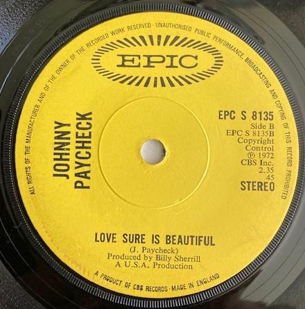 Johnny Paycheck - Love Sure Is Beautiful / Someone To Give My Love To