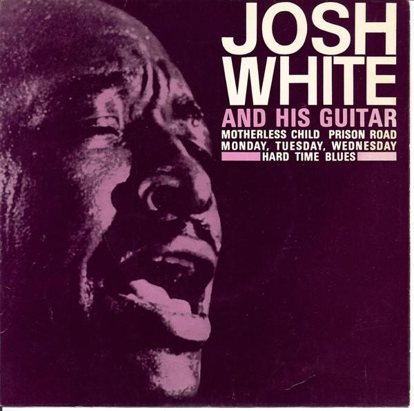 Josh White - Josh White And His Guitar