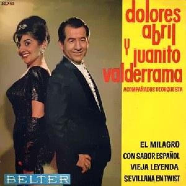 Juanito Valderrama, Dolores Abril - El Milagro