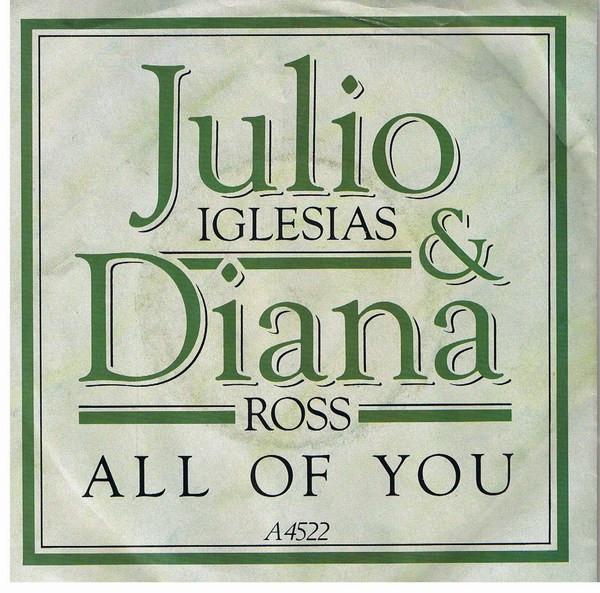Julio Iglesias, Diana Ross - All Of You