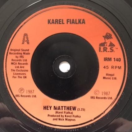 Karel Fialka - Hey Matthew