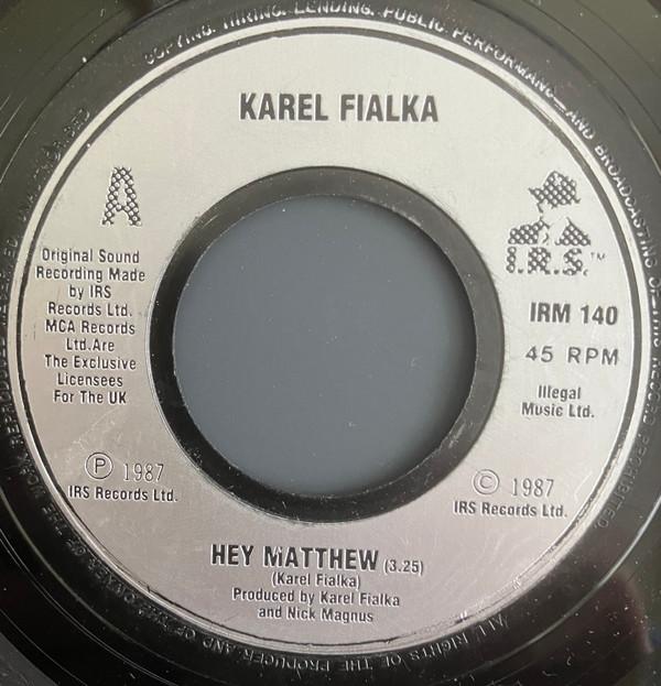Karel Fialka - Hey Matthew