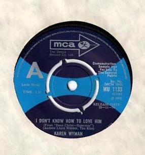 Karen Wyman - I Don't Know How To Love Him