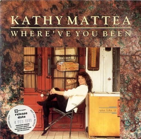 Kathy Mattea - Where've You Been
