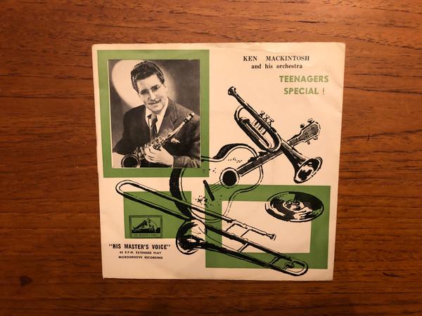 Ken Mackintosh And His Orchestra - Teenagers Special