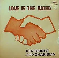 Ken Okines And Charisma - Love Is The Word