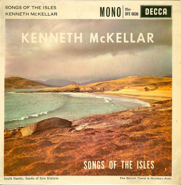 Kenneth McKellar - Songs Of The Isles