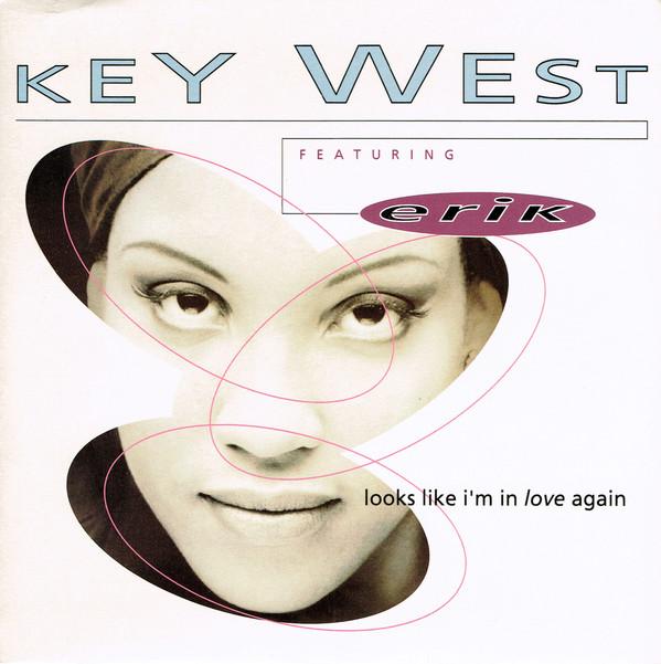 Key West, Erik (2) - Looks Like I'm In Love Again