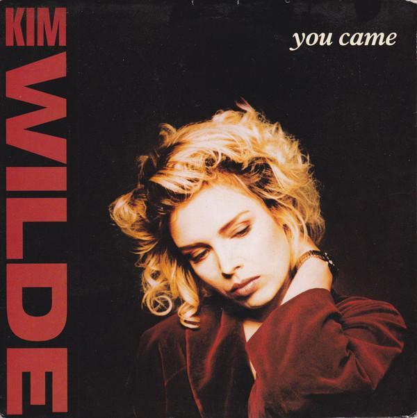 Kim Wilde - You Came