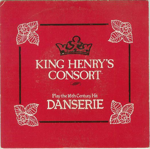 King Henry's Consort - Danserie