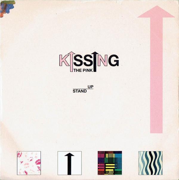 Kissing The Pink - Stand Up