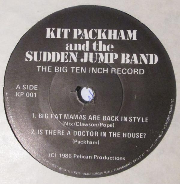 Kit Packham And The Sudden Jump Band - The Big Ten Inch Record