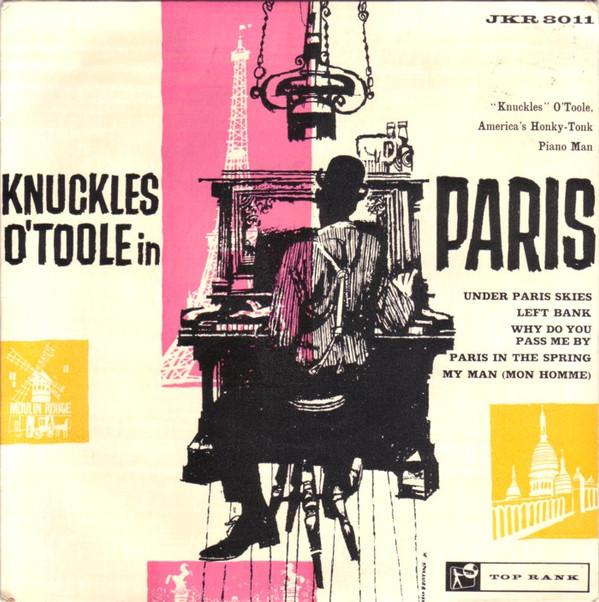Knuckles O'Toole - In Paris