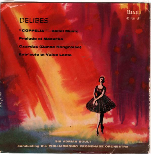 Léo Delibes, Sir Adrian Boult, The Philharmonic Promenade Orchestra - Coppelia - Ballet Music