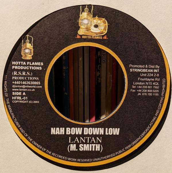 Lantan - Nah Bow Down Low