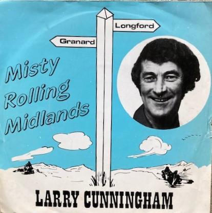 Larry Cunningham , The Country Blue-Boys - Misty Rolling Midlands
