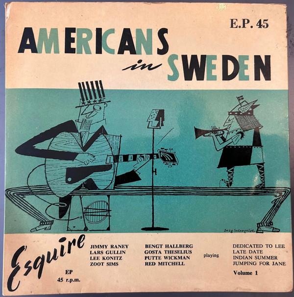 Lars Gullin, Jimmy Raney Quintet, The Kenton Sidemen - Americans In Sweden Volume 1