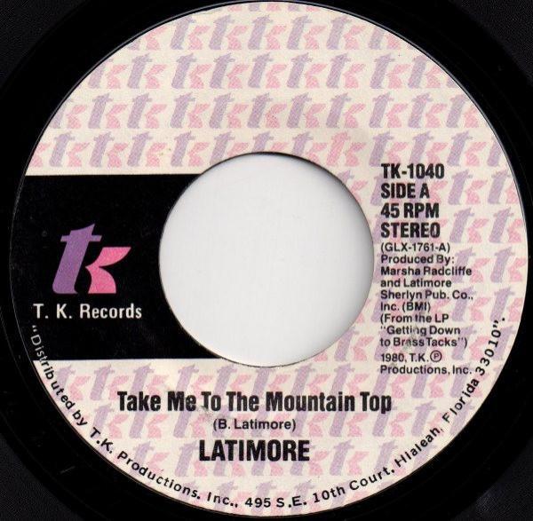 Latimore (2) - Take Me To The Mountain Top