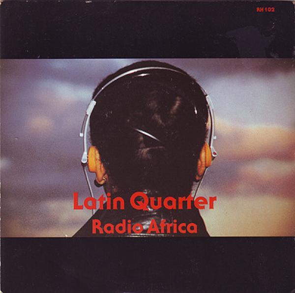 Latin Quarter - Radio Africa