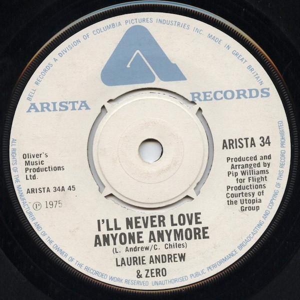 Laurie Andrew & Zero - I'll Never Love Anyone Anymore