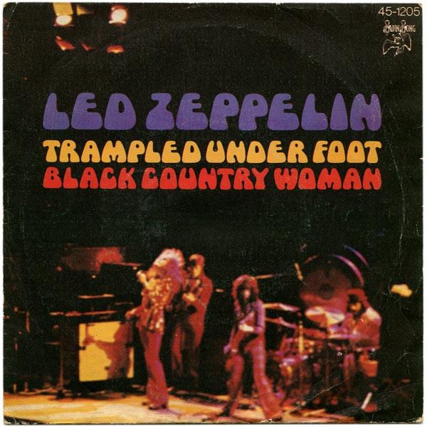 Led Zeppelin - Trampled Under Foot / Black Country Woman