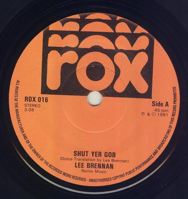 Lee Brennan (2) - Shut Yer Gob