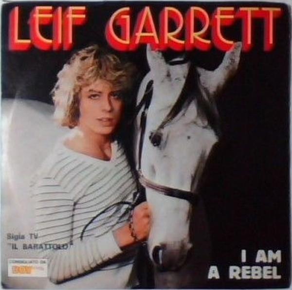 Leif Garrett - I'm A Rebel