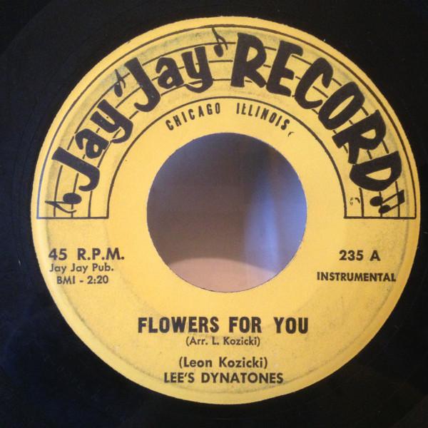 Leon Kozicki And His Dynatones - Flowers For You / New Town Polka