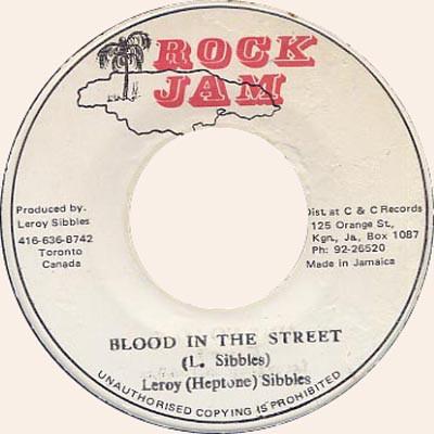 Leroy Sibbles - Blood In The Street