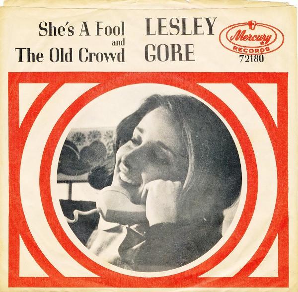 Lesley Gore - She's A Fool / The Old Crowd