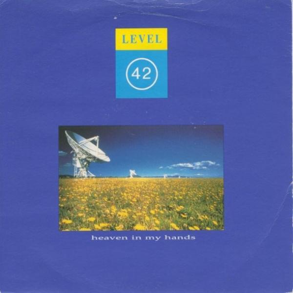 Level 42 - Heaven In My Hands