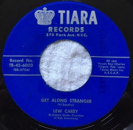 Lew Carey - Get Along Stranger / Do I Dare To Dream