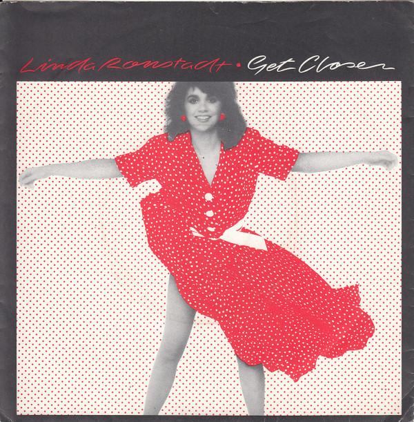Linda Ronstadt - Get Closer