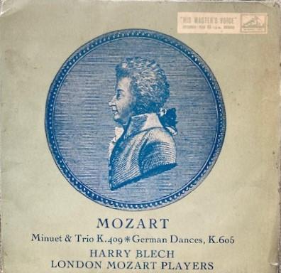London Mozart Players, Harry Blech - Minuet And Trio K.409, German Dances K. 605