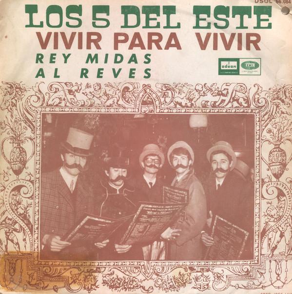 Los 5 Del Este - Rey Midas Al Reves / Vivir Para Vivir