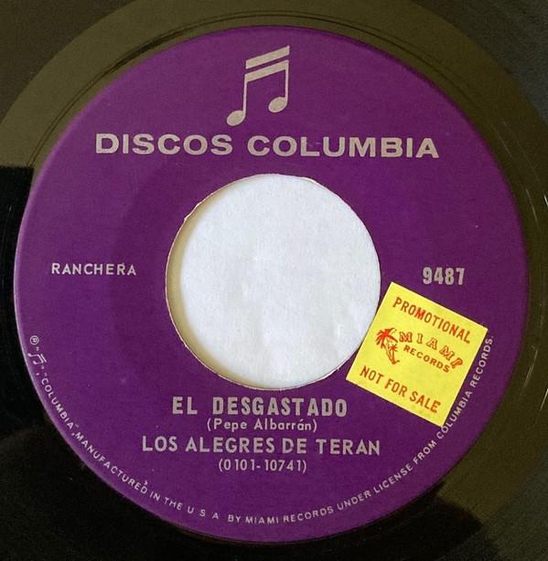Los Alegres De Terán - El Desgatado / Cariño Sin Condicion