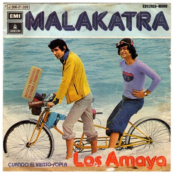 Los Amaya - Malakatrá / Cuando El Viento Sopla