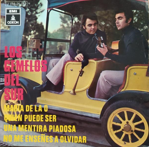 Los Gemelos Del Sur - Maria De La O / Quien Puede Ser / Una Mentira Piadosa / No Me Enseñes A Olvidar