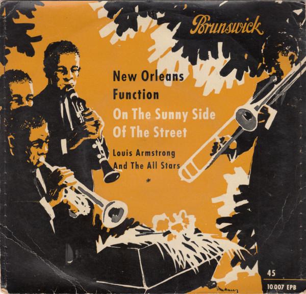 Louis Armstrong And His All-Stars - New Orleans Function / On The Sunny Side Of The Street